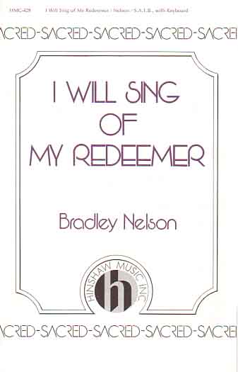 I Will Sing Of My Redeemer - Cover